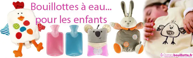 Bouillotte à eau pour les enfants et bébés