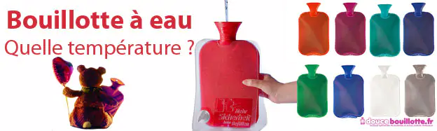 Bouillotte à eau : quelle température ?